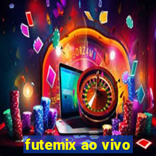 futemix ao vivo